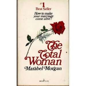the-total-woman-marabel-morgan-amazoncom-books